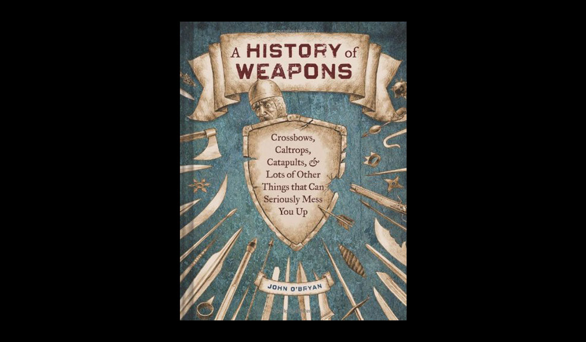 A History Of Weapons