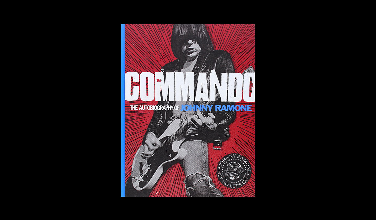 Commando: The Autobiography of Johnny Ramone | muted books
