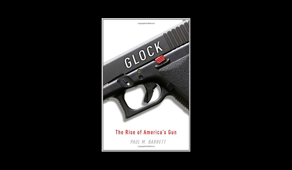 Glock: The Rise of Americas Gun