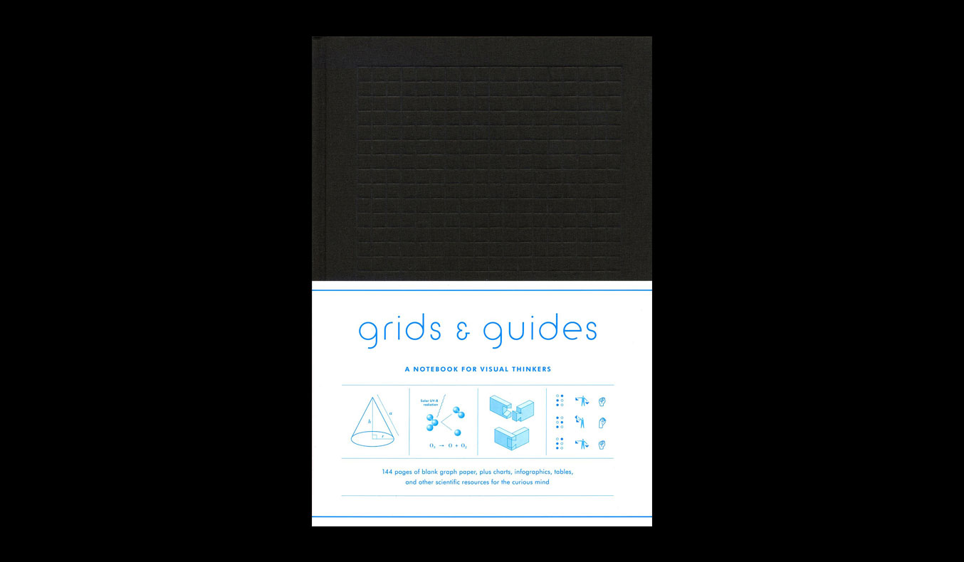 GRIDS & GUIDES: A NOTEBOOK FOR VISUAL THINKERS