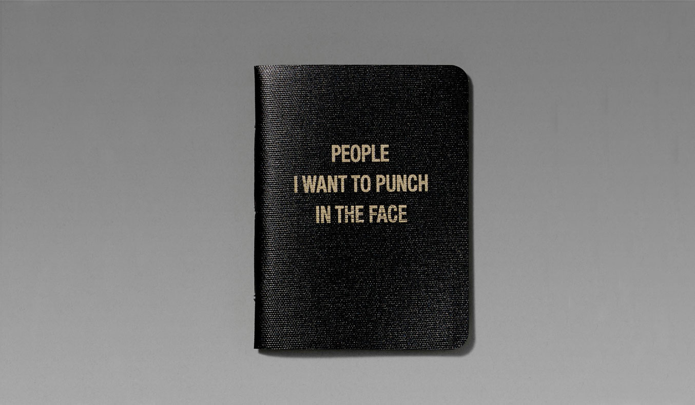 PEOPLE I WANT TO PUNCH IN THE FACE NOTEBOOK