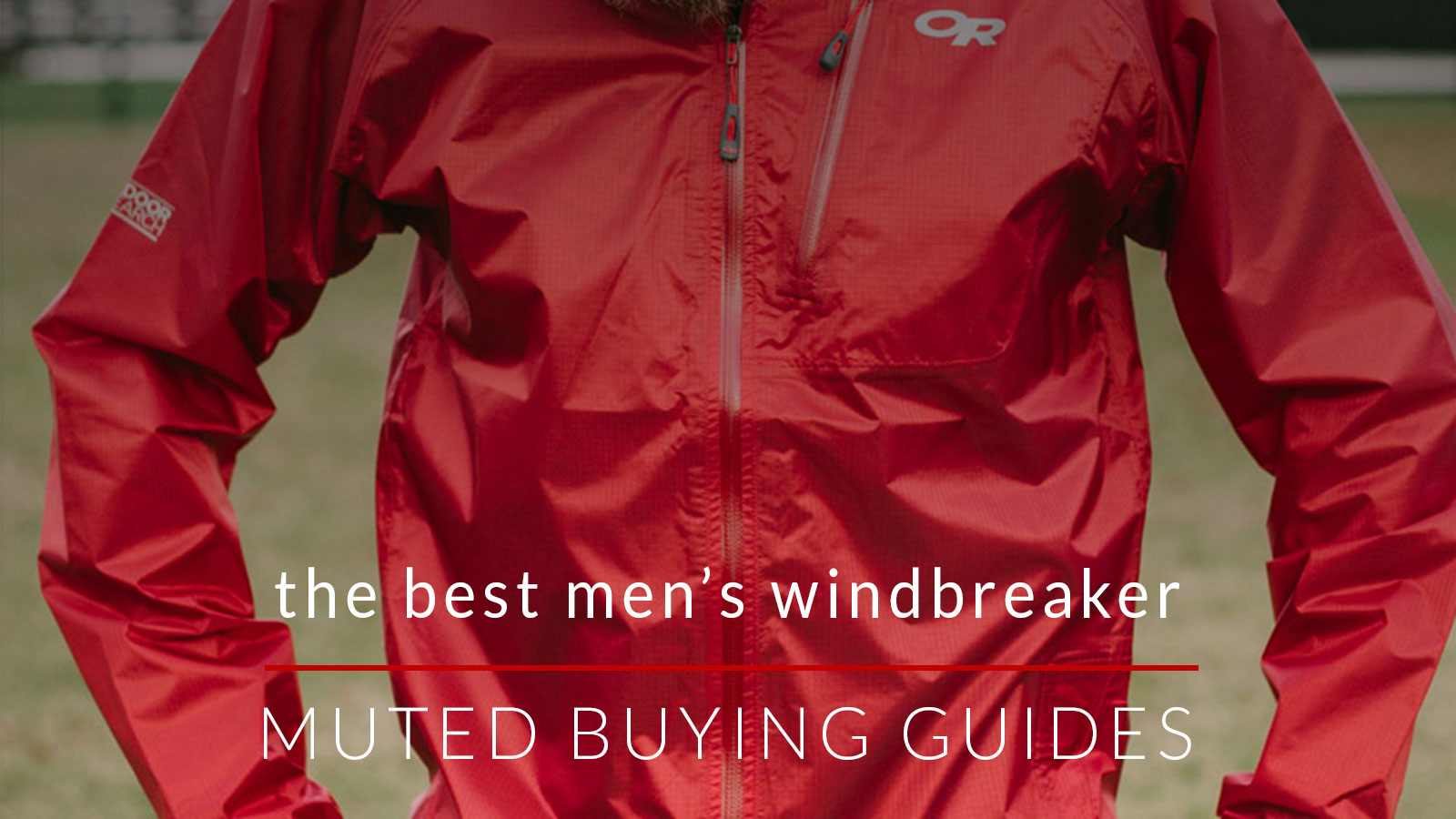 The Best Men's Windbreaker Jackets