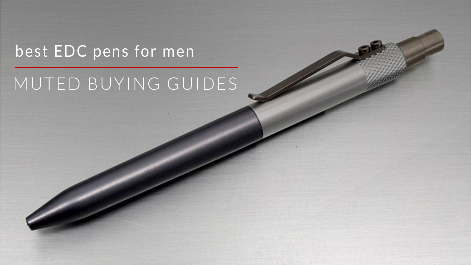 the best edc pens for men